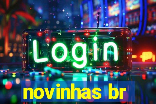 novinhas br